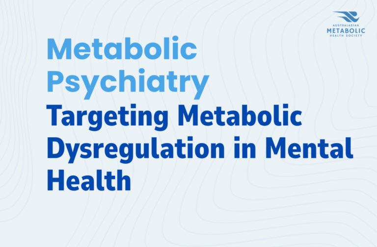 Metabolic Psychiatry Targeting Metabolic Dysregulation in Mental Health